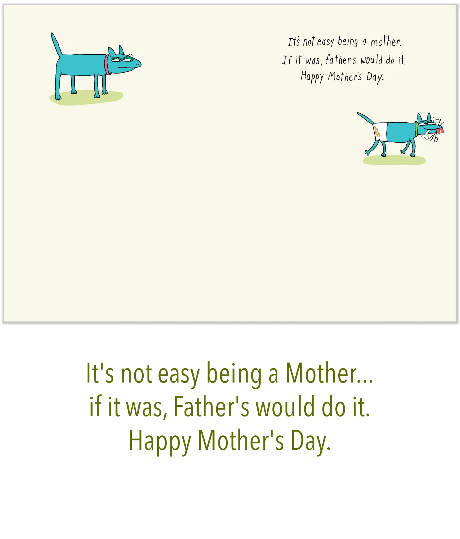 476 Its Not Easy (Mother's Day Card)