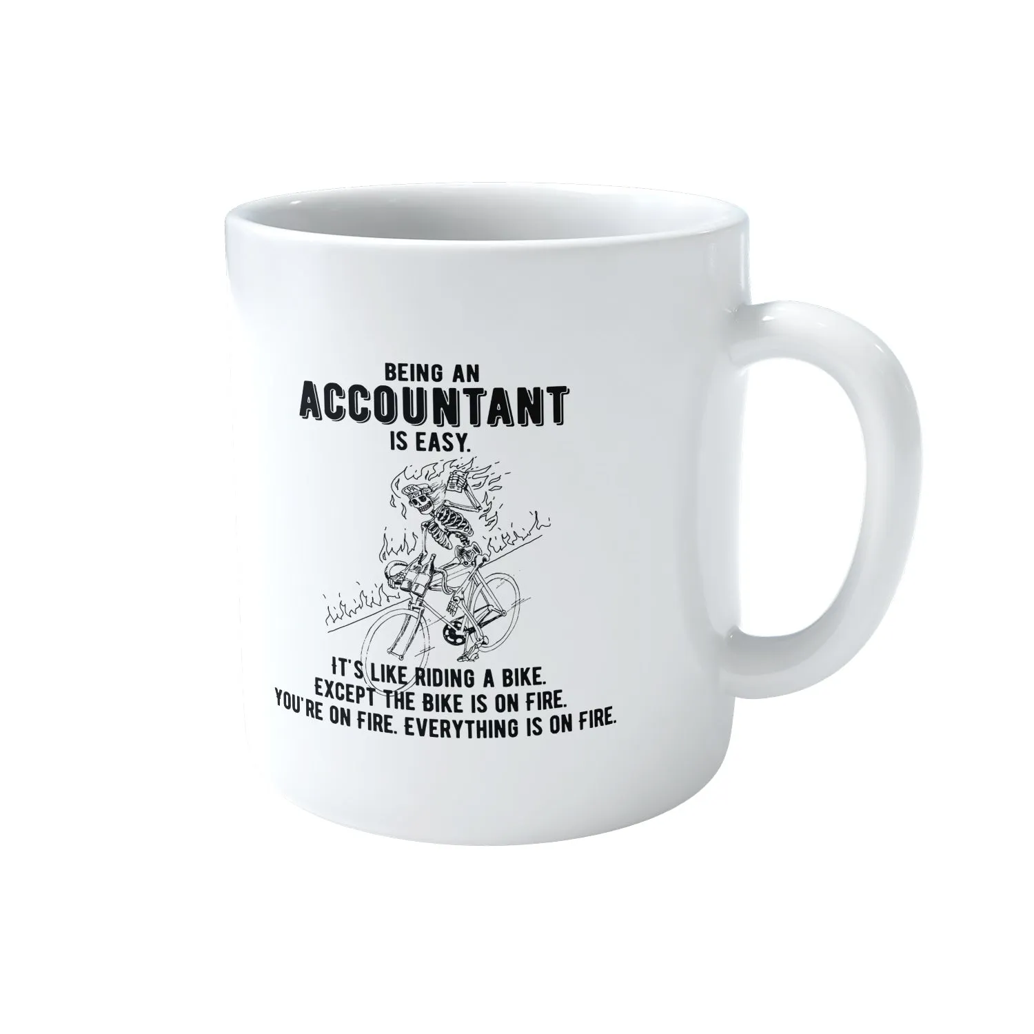 Being An Accountant Is Easy Mug