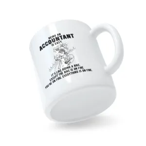 Being An Accountant Is Easy Mug