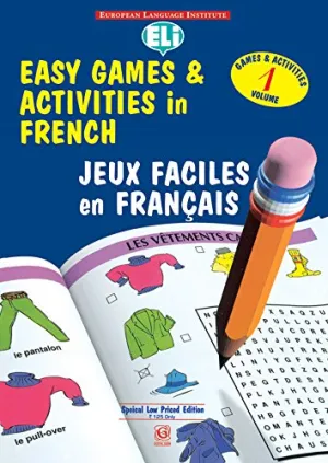 Easy Games & Activities In French Volume-1