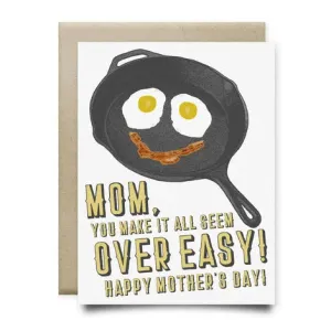 Mom Makes It Over Easy | Anvil Cards