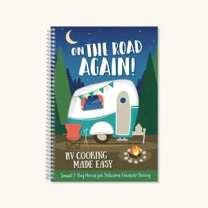 On the Road Again:  RV Cooking Made Easy