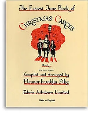 The Easiest Tune Book Of Christmas Carols - Book 1