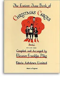 The Easiest Tune Book Of Christmas Carols - Book 1