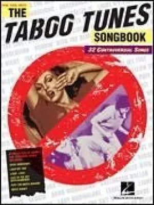 The Taboo Tunes, Songbook, 32 Controversial Songs Discontinued